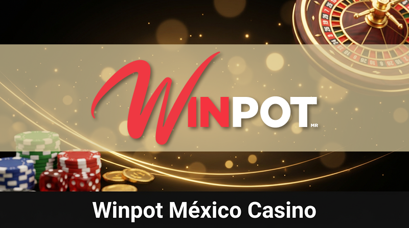 Winpot México: Sitio Oficial de Apuestas Deportivas y Casino Online (2026)