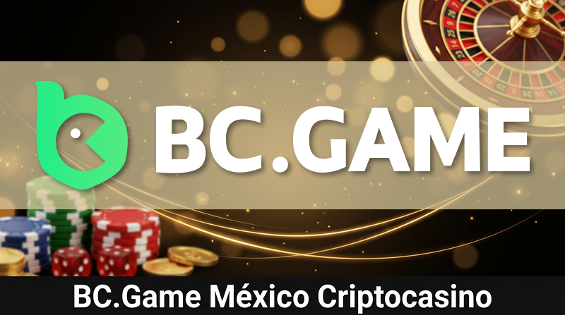 BC.Game México: Criptocasino Oficial y Apuestas Deportivas (2026)