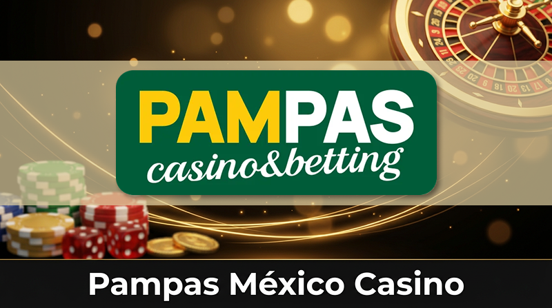 Pampas México: Sitio Oficial de Apuestas Deportivas y Casino Online (2026)
